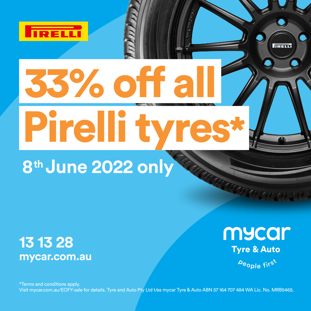 33 off all Pirelli Tyres at mycar Tyre & Auto Brimbank Shopping Centre